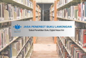 Jasa Penerbit Buku Lamongan