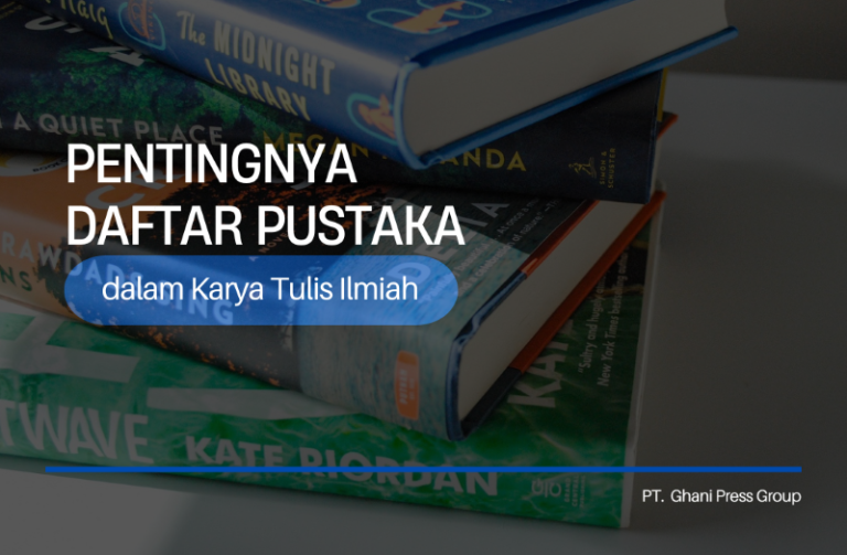 Pentingnya Daftar Pustaka