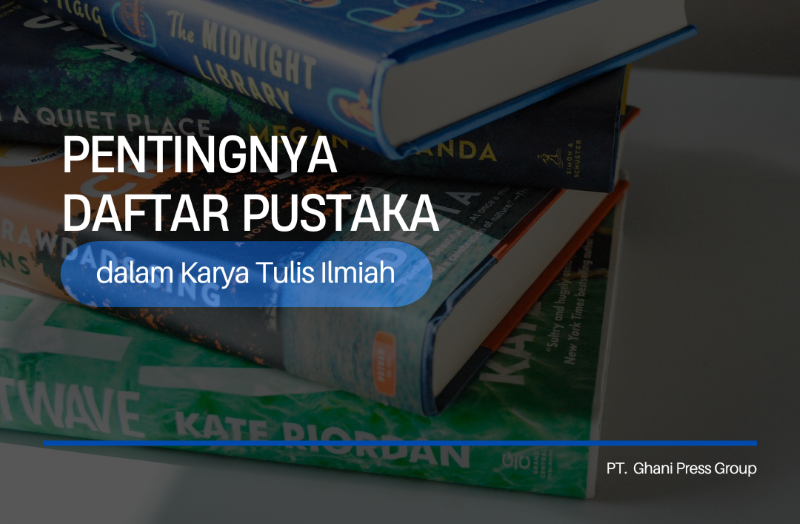 Pentingnya Daftar Pustaka
