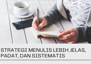 Strategi Menulis Lebih Jelas