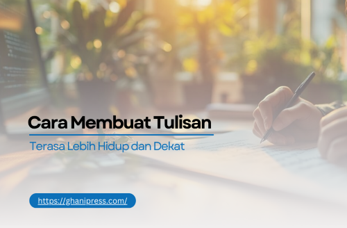 Cara Membuat Tulisan