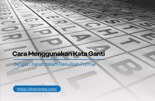 Cara Menggunakan Kata Ganti