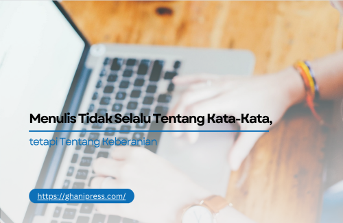 Menulis Tidak Selalu Tentang Kata kata