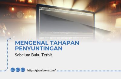 Mengenal Tahapan Penyuntingan