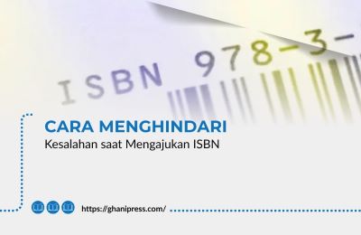 Cara Menghindari Kesalahan saat Mengajukan ISBN