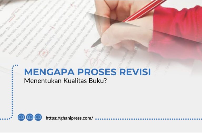 Mengapa Proses Revisi