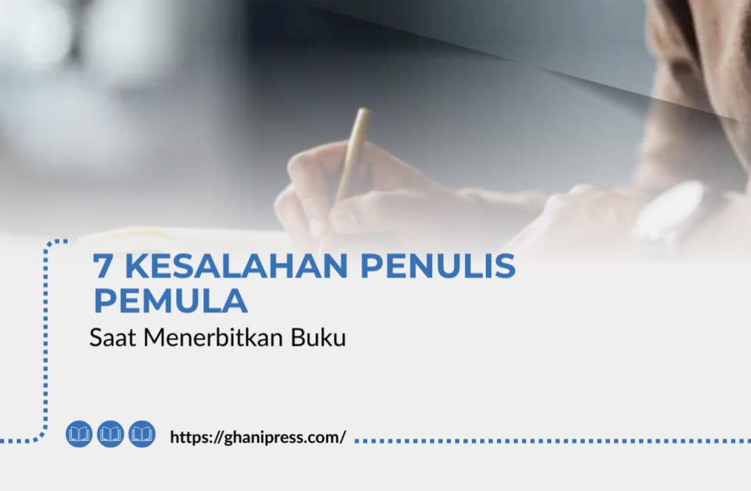 7 Kesalahan Penulis Pemula