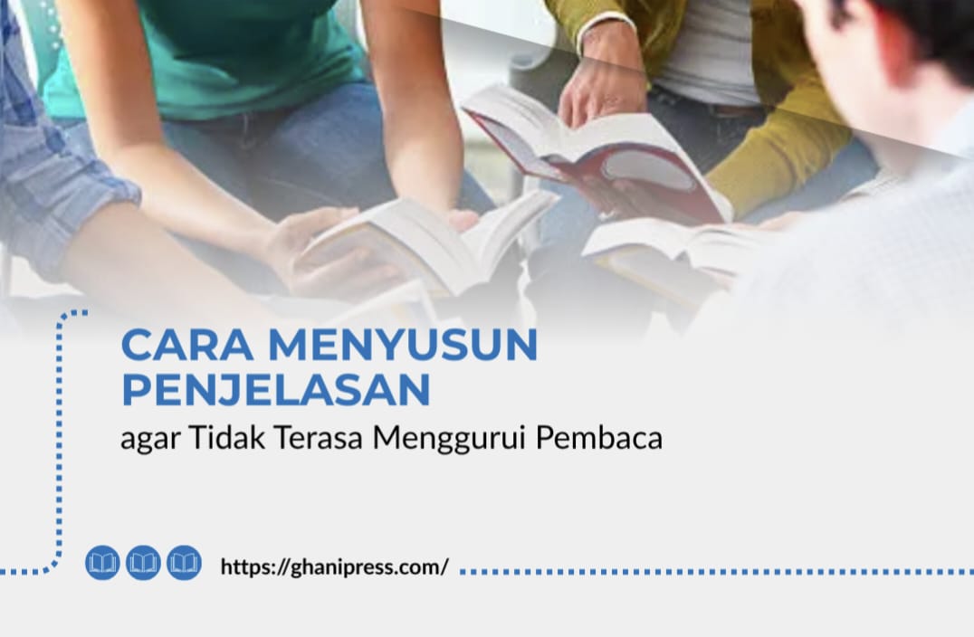 Cara Menyusun Penjelasan