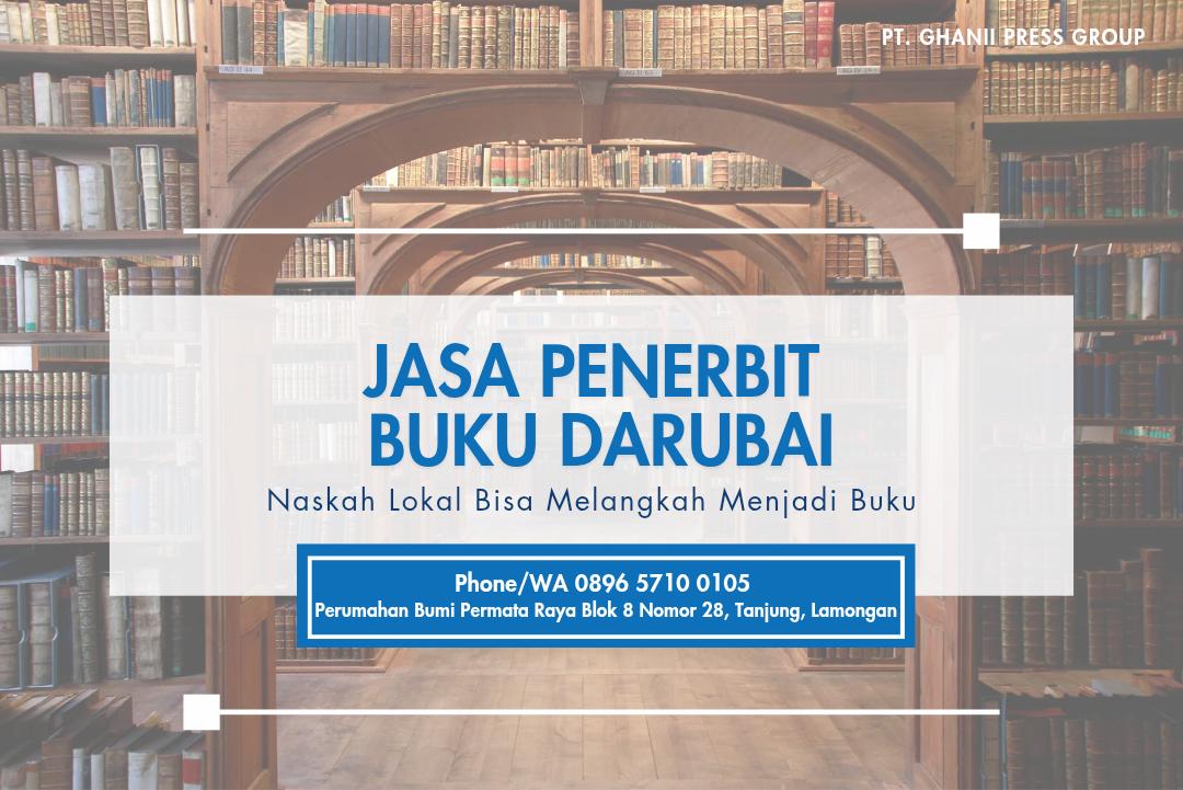 Jasa Penerbit Buku Daruba, Naskah Lokal Bisa Melangkah Menjadi Buku