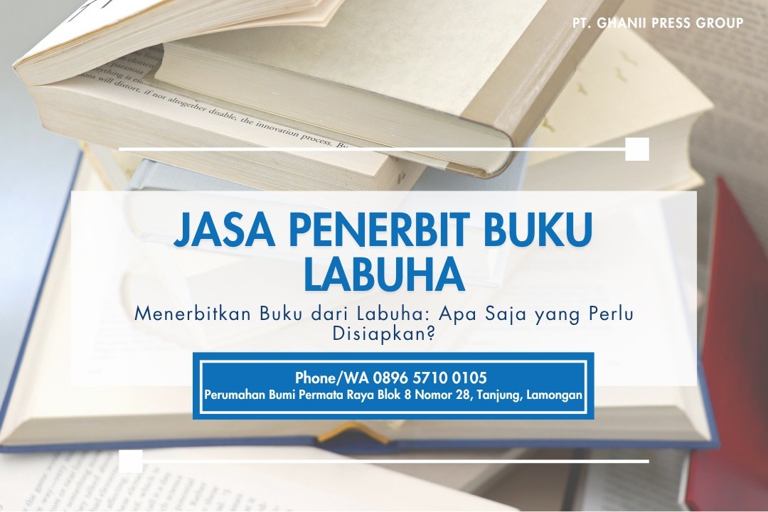 Menerbitkan Buku dari Labuha: Apa Saja yang Perlu Disiapkan?