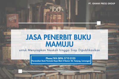 Jasa Penerbit Buku Mamuju untuk Menyiapkan Naskah hingga Siap Dipublikasikan