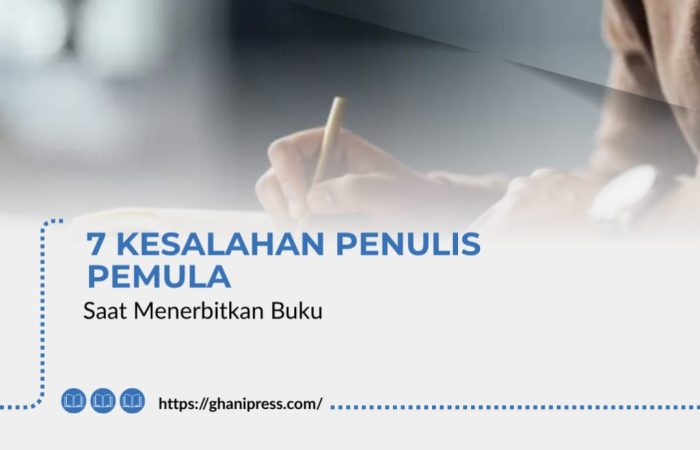 7 Kesalahan Penulis Pemula