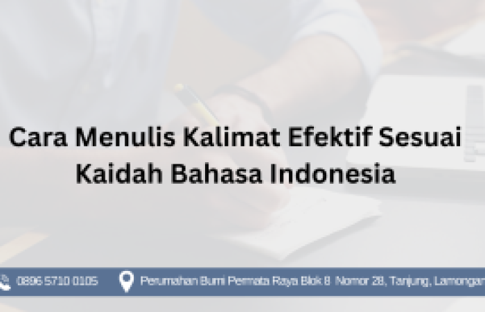 Cara Menulis Kalimat Efektif