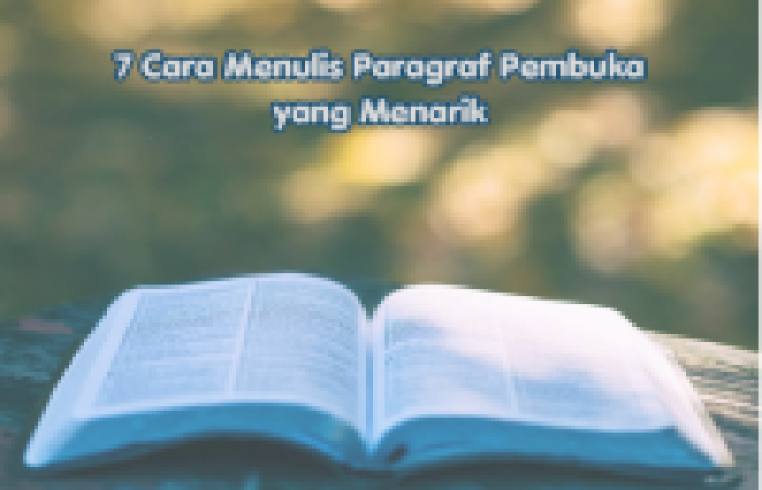 Cara Menulis Paragraf Pembuka