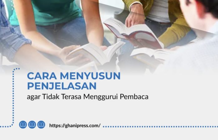 Cara Menyusun Penjelasan