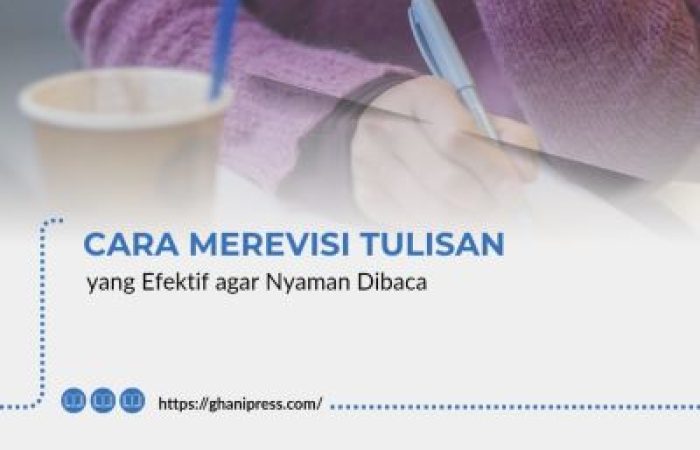 Cara Merevisi Tulisan