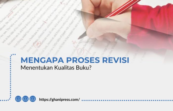 Mengapa Proses Revisi