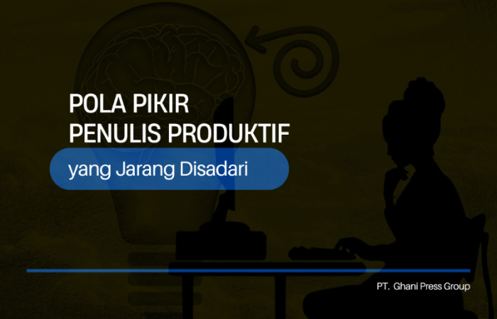 Pola Pikir Penulis Produktif