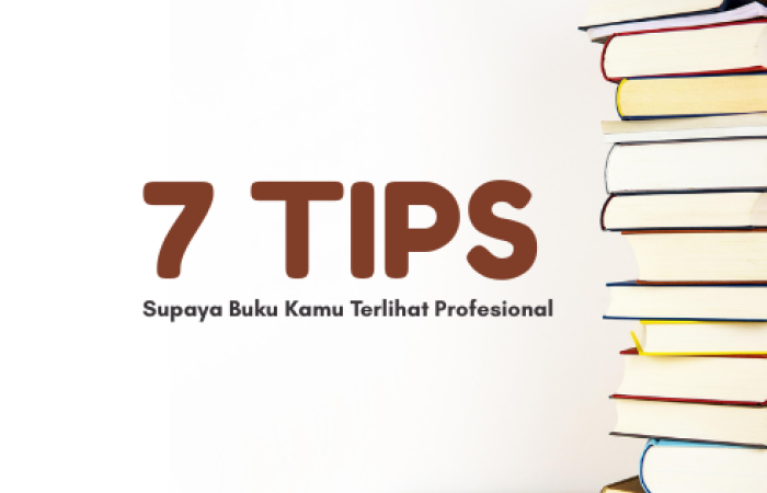Supaya Buku Kamu Terlihat Profesional