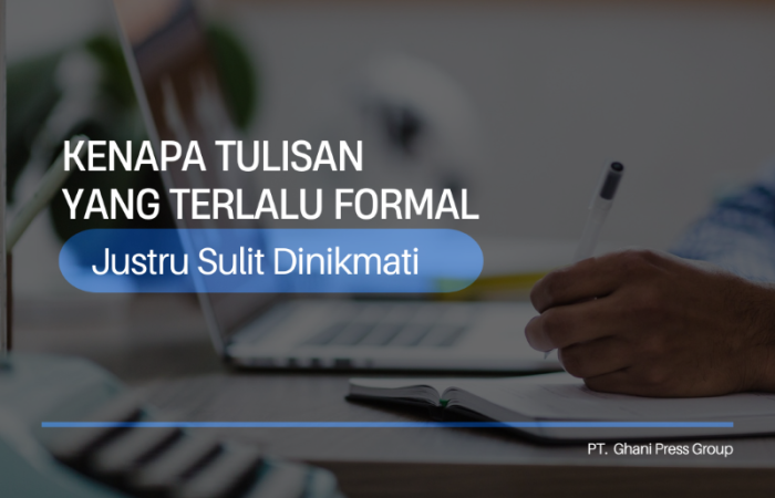 Tulisan Sulit Dinikmati
